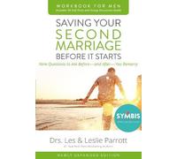 Les and Leslie Saving Your Second Marriage Before It Starts Workboo (Tascabile)