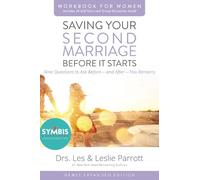 Les and Leslie Saving Your Second Marriage Before It Starts Workboo (Tascabile)