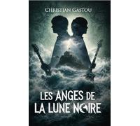 Les Anges de la Lune noire