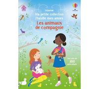 Les animaux de compagnie: Avec plus de 300 autocollants réutilisables