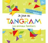 Les animaux familiers: Un livre de jeux avec des pièces de tangram magnétiques !