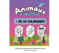 Les animaux & la musique : + de 60 coloriages