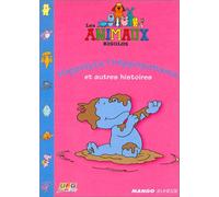 Les Animaux rigolos - Hippolyte l'hippopotame et autres histoires