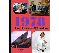 Les années-mémoire 1978: Beau livre grand format. Idée cadeau originale : livre anniversaire-176 pages. +300 photos d'époque.