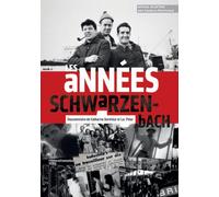 Les Années Schwarzenbach