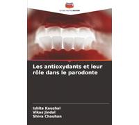 Les antioxydants et leur rôle dans le parodonte