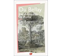 Les Antiquite De Rome: Les Regrets