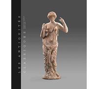 Les antiquités classiques. Fondation Gandur pour l'Art: Coffret en 2 volumes