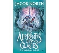 Les Apprentis des Glaces - Tome 2 La Malédiction du Froid: 2