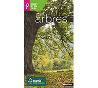Les arbres: Reconnaître et déterminer les feuillus et conifères d'Europe