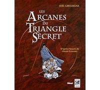 Les Arcanes du Triangle Secret