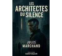 Les Architectes du Silence