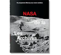 Les Archives De La Nasa: 60 Ans Dans L'espace