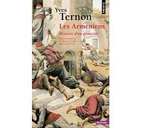 Les Armeniens. Histoire D'Un Genocide