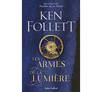 Les armes de la lumière - Follett Ken
