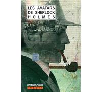 Les avatars de Sherlock Holmes