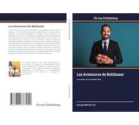 Les Aventures de Balthasar: Les Leçons d'un scandale d'État