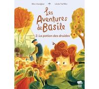 Les aventures de Basile: La potion des druides
