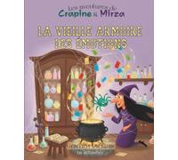 Les Aventures de Crapine et Mirza: La vieille armoire des émotions