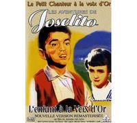 Les aventures de joselito: l'enfant a la voix d'or
