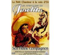 Les aventures de joselito: son fidele compagnon