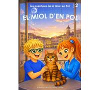 LES AVENTURES DE LA LINA I EN POL: EL MIOL D'EN POL