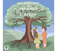 Les aventures de Lina et Nilo: L'arbre