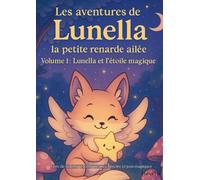Les aventures de Lunella: Lunella et l'étoile magique: 1