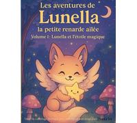 Les aventures de Lunella: Lunella et l'étoile magique