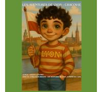 Les Aventures de Lyon : Cracovie