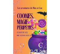 Les aventures de Max et Léa: Magie, Cookies et péripéties
