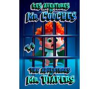 Les Aventures de Mister Couches T.3: Bande dessinée d'aventure bilingue français-anglais pour enfants