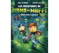 Les aventures de Nano et Maffi - Tome 03 Piège dans la jungle: 03