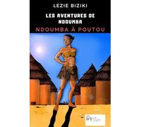 Les aventures de Ndoumba: Ndoumba à Mpoutou