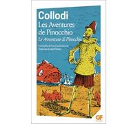 Les aventures de Pinocchio: - EDITION BILINGUE AVEC DOSSIER