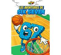 Les Aventures de SIX SEVEN - Volume 1 - 67 Personnage Italian Brainrot: Trois mini-histoires complètes de Six Seven, personnage de la série de bandes dessinées « The Brainrots Comics ».