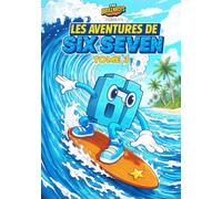 Les Aventures de SIX SEVEN - Volume 3 - 67 Personnage Italian Brainrot: Deux histoires complètes de Six Seven, personnage de la série de bandes dessinées « The Brainrots Comics ».