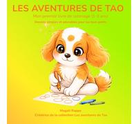 Les aventures de Tao: Mon premier livre de coloriage (1-3 ans)