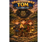 Les aventures de Tom: Tom et le sifflet de Hel