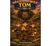 Les aventures de Tom: Tom et le sifflet de Hel