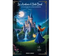Les Aventures d'Elodie Duval et le Mystère de la Rose Enchantée