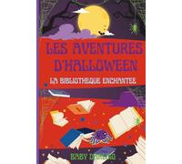 Les aventures d'Halloween, la bibliothèque enchantée