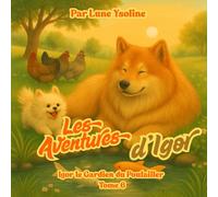 Les Aventures d'Igor: Igor, Le Gardien du Poulailler