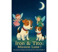 Les aventures d'Iron et Tito: Mission lune