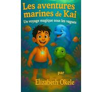 Les Aventures Marines de Kai: Un Voyage Magique sous les vagues