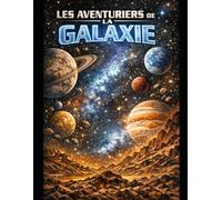 Les aventuriers de la galaxie