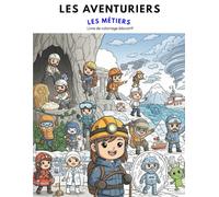 Les Aventuriers Tome 3: Les métiers d’aventurier