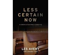 Les Avery Less Certain Now (Tascabile)