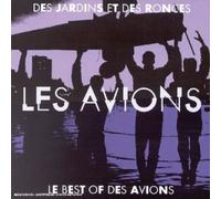 Les Avions - Des Jardins Et Des Ronces