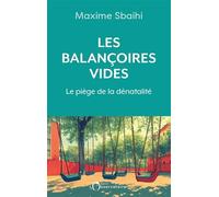 Les balançoires vides: Le piège de la dénatalité